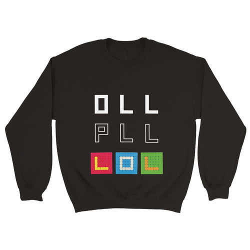 OLL PLL LOL Unisex Crewneck Sweatshirt